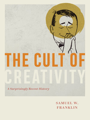 cover image of The Cult of Creativity